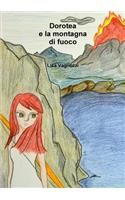 Dorotea E La Montagna Di Fuoco