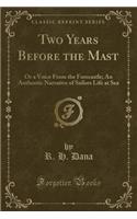 Two Years Before the Mast