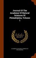 Journal Of The Academy Of Natural Sciences Of Philadelphia, Volume 1