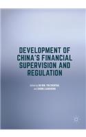 Development of China's Financial Supervision and Regulation