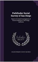 Pathfinder Social Survey of San Diego