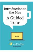 A Guided Tour of the Mac (2016 Edition)