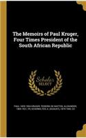 Memoirs of Paul Kruger, Four Times President of the South African Republic