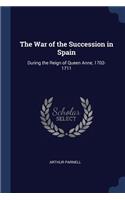 The War of the Succession in Spain