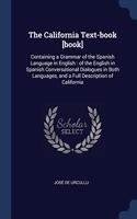 THE CALIFORNIA TEXT-BOOK [BOOK]: CONTAIN