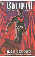 Batman Beyond Hush Beyond TP: Hush Beyond