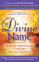 The Divine Name: The Sound That Can Change the World