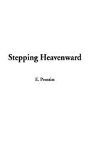 Stepping Heavenward