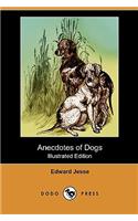 Anecdotes of Dogs (Illustrated Edition) (Dodo Press)