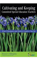 Cultivating and Keeping Committed Special Education Teachers
