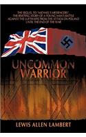 Uncommon Warrior