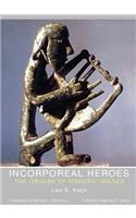 Incorporeal Heroes: The Origins of Homeric Images