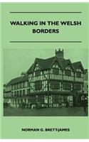 Walking in the Welsh Borders