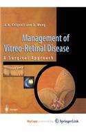 Management of Vitreo-Retinal Disease