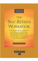 The Self-Esteem Workbook (Easyread Large Edition)