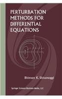 Perturbation Methods for Differential Equations