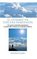 Hombre En Tercera Dimension