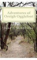 Adventures of Oreigh Ogglefont