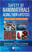 Safety of Nanomaterials along Their Lifecycle