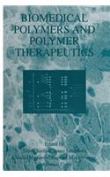 Biomedical Polymers and Polymer Therapeutics