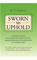 Sworn to Uphold: A Thriller(English)