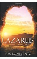 Lazarus: From Death into Life