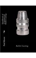 Handbook of Commercial Bullet Casting