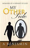 My Other Side: Memoirs of a Servant of God(English)