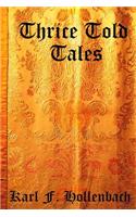 Thrice Told Tales