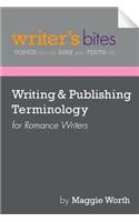 Writing & Publishing Terminology for Romance Writers