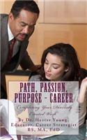 Path, Passion, Purpose - CAREER