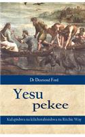 Yesu Pekee