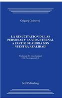La Resurreccion de Las Personas Y La Vida Eternal_espa