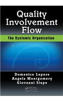 Quality, Involvement, Flow