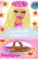 A Cesta Da Princesa