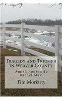 Tragedy and Triumph in Weaver County