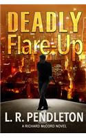 Deadly Flare-Up