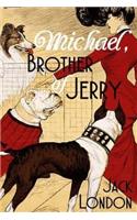 Michael, Brother of Jerry
