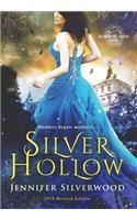 Silver Hollow: 2018 Edition