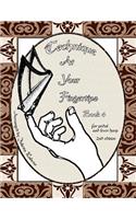 Technique at Your Fingertips: Book 4(4 Technique at Your Fingertips)