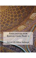 Anecdotes for Reflection Part 2