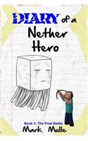 Diary of a Nether Hero (Book 3)