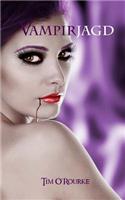 Vampirjagd: Buch Drei der ersten Staffel der Kiera Hudson-Reihe