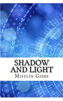 Shadow and Light