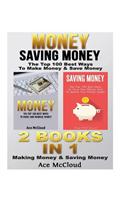 Money: Saving Money: The Top 100 Best Ways to Make Money & Save Money: 2 Books in 1: Making Money & Saving Money(English)