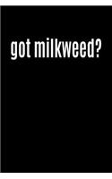 Got Milkweed?