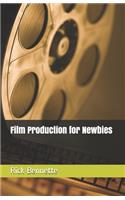 Film Production for Newbies