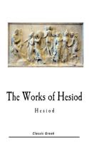 The Works of Hesiod: Hesiod
