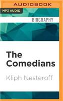 Comedians