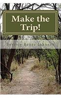 Make the Trip!